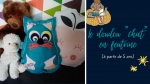 &quot;Doudou it yourself&quot; : réalisation d&#039;un doudou en feutrine